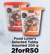 Food Lover's Selected Tubby Assorted-For 2 x 200g