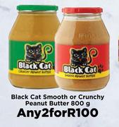 Black Cat Smooth Or Crunchy Peanut Butter-For Any 2 x 800g