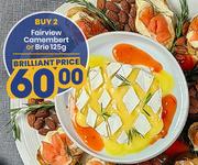 Fairview Camembert Or Brie-For 2 x 125g