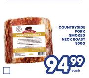 Countryside Pork Smoked Neck Roast-900g Each
