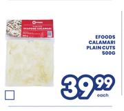 Efoods Calamari Plain Cuts-500g Each