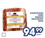 Countryside Pork Smoked Neck Roast-900g Each