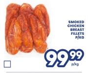 Smoked Chicken Breast Fillets-Per Kg