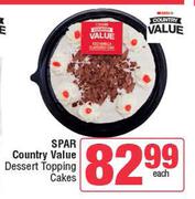 Spar Country Value Dessert Topping Cakes