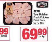 Spar Your Butcher Fresh Chicken Braai Pack-5s Or 16s Per Kg