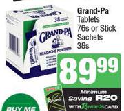 Grand-Pa Tablets 76s Or Stick Sachets 38s Pack