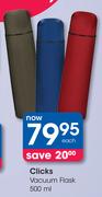 Clicks 500ml Vacuum Flask-Each