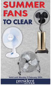 President Hyper : Summer Fans To Clear (30 January - 05 February 2024)