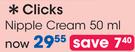 Clicks Nipple Cream-50ml
