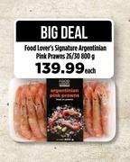 Food Lover's Signature Argentinian Pink Prawns 26/30-800g Each