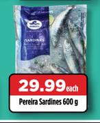 Pereira Sardines-600g Each