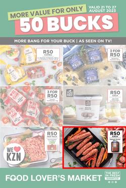 Food Lover's Market KwaZulu-Natal : More Value For Only 50 Bucks (21 August - 27 August 2023), page 1