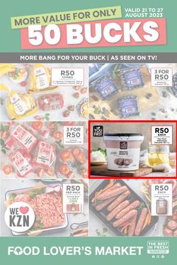 Food Lover's Market KwaZulu-Natal : More Value For Only 50 Bucks (21 August - 27 August 2023), page 1