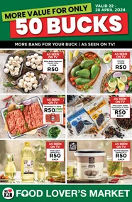 Food Lover's Market KwaZulu-Natal : More Value For Only 50 Bucks (22 April - 28 April 2024)