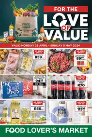 Food Lover's Market Gauteng, Limpopo, North West, Mpumalanga, Free State : For The Love of Value (29 April - 5 May 2024)