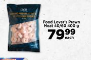 Food Lover's Prawn Meat 40/60-400g Each