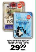 Fairview Blue Rock Or Tower Cheese-100g Each