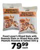 Food Lover's Mixed Nuts With Peanuts Plain Or Mixed Nuts With Peanuts Roasted & Salted-500g Each