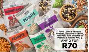 Food Lover's Peanuts,Roasted,Roasted & Salted,Peri Peri,Raw Redskin Or Peanuts & Raisins-For 2 x 400