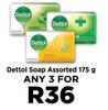Dettol Soap Assorted-For Any 3 x 175g