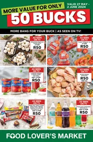 Food Lover's Market Gauteng, Limpopo, North West, Mpumalanga, Free State : 50 Bucks (27 May - 2 June 2024)