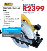 Dewalt 1350W Compact Circular Saw Including Blade And Rip Fence DWE560-ZA