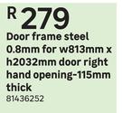 Door Frame Steel 0.8mm For W 813mm x H 2032mm Door Right Hand Opening-115mm Thick