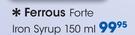 Ferrous Forte Iron Syrup-150ml Per Pack