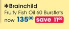 Brainchild Fruity Fish Oil 60 Burstlets