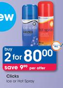Clicks Ice Or Hot Spray-For 2