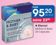 Efamol Mother & Baby 30 Capsules-Per Pack
