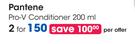 Pantene Pro-V Conditioner 200ml-For 2 Per Offer