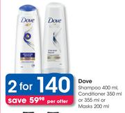 Dove Shampoo 400ml, Conditioner 350ml Or 355ml Or Masks 200ml-For 2