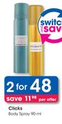 Clicks Body Spray-For 2 x 90ml