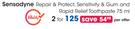 Sensodyne Repair Protect, Sensitivity & Gum & Rapid Relief Toothpaste-For 2 x 75ml