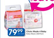 Clicks Made 4 Baby Baby Wipes 240 Pack-Per Pack