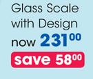 Safeway Glass Scale With Design