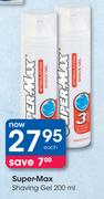 Super-Max Shaving Gel-200ml Each
