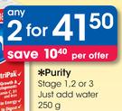 Purity Stage 1, 2 Or 3 Just Add Water-2x250g