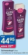 Schwarzkopf Gliss Conditioner Or Shampoo-400ml Each