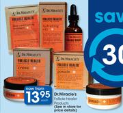 Dr. Miracle's Follicle Healer Products-Each