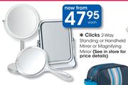 Clicks 2 Way Standing Or Handheld Mirror Or Magnifying Mirror-Each