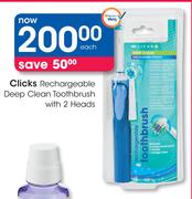 Clicks Rechargeable Deep Clean Toothbrush with 2 Heads-Each