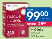 Clicks Rescue 300 Tablets-Per Pack