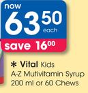 Vital Kids A-Z Multivitamin Syrup 200ml Or 60 Chew-Each