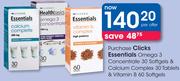 Clicks Essentials Omega 3 Concentrate 30 Softgels & Calcium Complex 30 Tablets & Vitamin B 60 Softge
