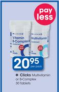 Clicks Multivitamin Or B-Complex 30 Tablets-Per Pack