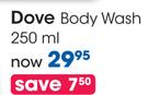 Dove Body Wash-250ml Each