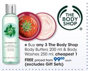 The Body Shop Body Butters-200ml & Body Washes-250ml Each