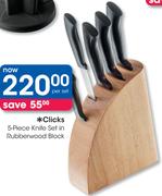 Clicks 5 Piece Knife Set In Rubberwood Block-Per Set